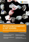 Abrechnungsmanagement in SAP S/4HANA - Konditionskontraktabrechnung (2., erweiterte Auflage) (eBook, ePUB)