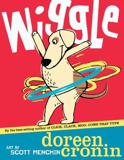 Wiggle (eBook, ePUB) - Cronin, Doreen
