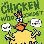The Chicken Who Couldn't (eBook, ePUB)