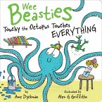 Touchy the Octopus Touches Everything (eBook, ePUB)
