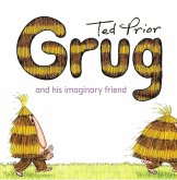 Grug and his Imaginary Friend (eBook, ePUB)