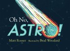Oh No, Astro! (eBook, ePUB)