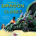 There's a Dragon in My Closet (eBook, ePUB)
