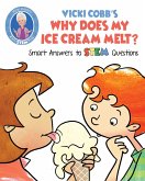 Vicki Cobb's Why Does My Ice Cream Melt? (eBook, ePUB)