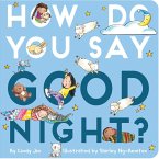 How Do You Say Good Night? (eBook, ePUB)