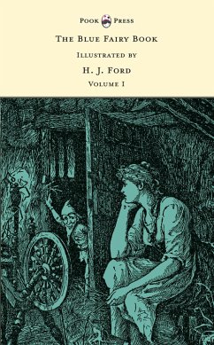 The Blue Fairy Book - Illustrated by H. J. Ford and G. P. Jacomb Hood (eBook, ePUB) - Lang, Andrew