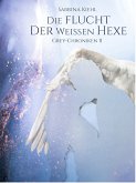 Die Flucht der weißen Hexe (eBook, ePUB)