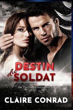 Cover Destin du Soldat (des Marcheurs Temporels, #2) (eBook, ePUB)