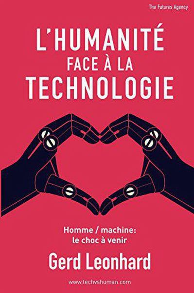 L'Humanité Face à la Technologie: Homme / machine: le choc à venir (French Edition) (eBook, ePUB)