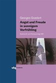 Angst und Freude in sonnigem Vorfrühling (eBook, PDF) Angst und Freude in sonnigem Vorfrühling (eBook, PDF)