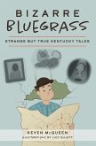 Bizarre Bluegrass (eBook, ePUB)