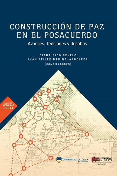Construcción de paz en el posacuerdo (eBook, PDF) Construcción de paz en el posacuerdo (eBook, PDF)