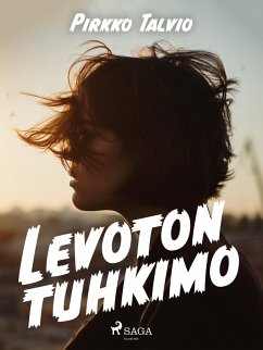 Levoton Tuhkimo (eBook, ePUB) - Talvio, Pirkko