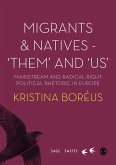 Migrants and Natives - 'Them' and 'Us' (eBook, ePUB)