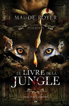 Les contes interdits - Le livre de la jungle (eBook, ePUB) Cover Les contes interdits - Le livre de la jungle (eBook, ePUB)