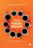 Using Focus Groups (eBook, ePUB)