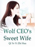 Wolf CEO's Sweet Wife (eBook, ePUB)