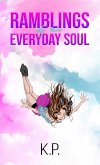 Ramblings of an Everyday Soul (eBook, ePUB)