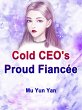 Cold CEO's Proud Fiancee (eBook, ePUB) - Bild 1
