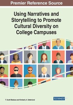 Using Narratives and Storytelling to Promote Cultural Diversity on College Campuses - Bledsoe, T. Scott; Setterlund, Kimberly A.