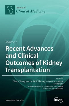 Recent Advances and Clinical Outcomes of Kidney Transplantation