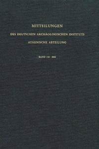 Mitteilungen des Deutschen Archäologischen Instituts, athenische Abteilung. Bd.118 (Mängelexemplar) - Nick, Gabriele