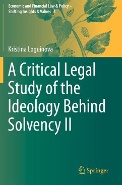 A Critical Legal Study of the Ideology Behind Solvency II - Loguinova, Kristina