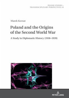 Poland and the Origins of the Second World War - Kornat, Marek