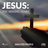 Jesus: The Missing Years (MP3-Download)