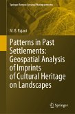 Patterns in Past Settlements: Geospatial Analysis of Imprints of Cultural Heritage on Landscapes (eBook, PDF)