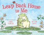 Leap Back Home to Me (eBook, ePUB)
