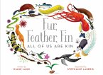 Fur, Feather, Fin-All of Us Are Kin (eBook, ePUB)