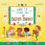 How to Track an Easter Bunny (eBook, ePUB)