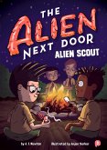 The Alien Next Door 3: Alien Scout (eBook, ePUB)