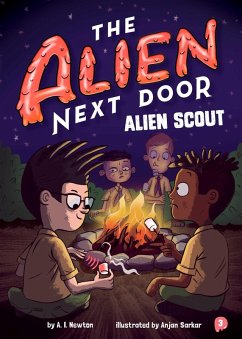 The Alien Next Door 3: Alien Scout (eBook, ePUB) - Newton, A. I.