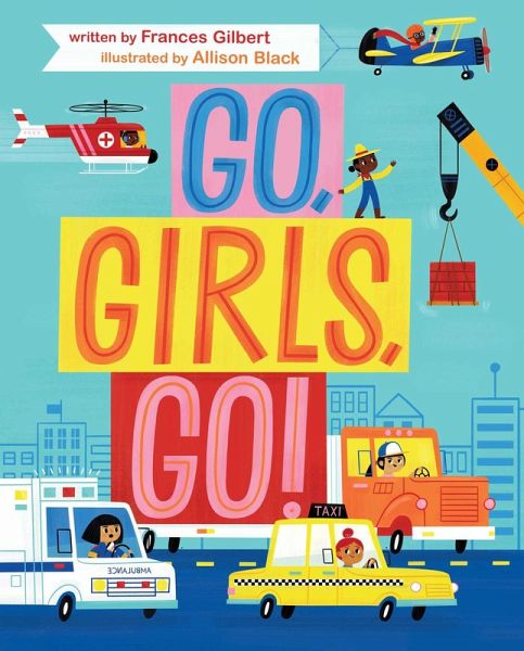Go, Girls, Go! (eBook, ePUB)