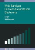Wide Bandgap Semiconductor-Based Electronics (eBook, ePUB)