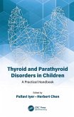 Thyroid and Parathyroid Disorders in Children (eBook, ePUB)