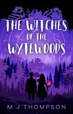 The Witches of the Wytewoods (eBook, ePUB) The Witches of the Wytewoods (eBook, ePUB)