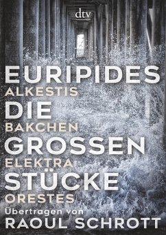 Die großen Stücke (eBook, ePUB) - Euripides