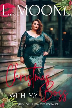 Cover Christmas with my Boss (A Curvy Girl Instalove Romance) (eBook, ePUB)