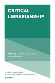 Critical Librarianship (eBook, ePUB)