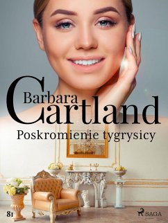 Cover Poskromienie tygrysicy - Ponadczasowe historie milosne Barbary Cartland (eBook, ePUB)