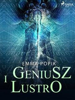 Geniusz i lustro (eBook, ePUB) - Popik, Emma