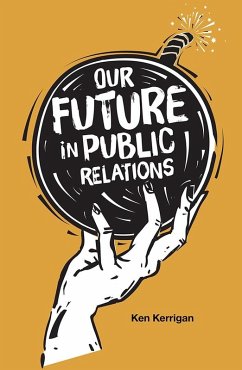 Cover Our Future in Public Relations (eBook, ePUB)