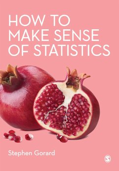 How to Make Sense of Statistics (eBook, ePUB) - Gorard, Stephen