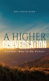 Higher Conversation (eBook, ePUB) Higher Conversation (eBook, ePUB)