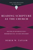 Reading Scripture as the Church (eBook, ePUB)