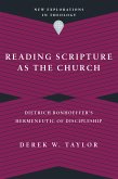 Reading Scripture as the Church (eBook, ePUB)