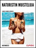 Naturistin muisteluja - ja muita tarinoita Cupidolta (eBook, ePUB)